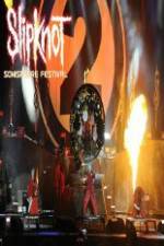 Watch Slipknot ? Live at Sonisphere Zmovie