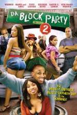 Watch Da Block Party 2 Zmovie