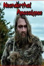 Watch Neanderthal Apocalypse Zmovie