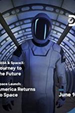 Watch NASA & SpaceX: Journey to the Future Zmovie