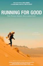 Watch Running for Good: The Fiona Oakes Documentary Zmovie