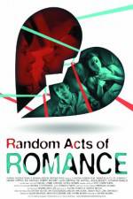 Watch Random Acts of Romance Zmovie