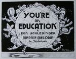 Watch You\'re an Education (Short 1938) Zmovie