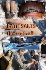 Watch Bath Salts the Musical Zmovie