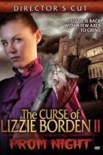 Watch The Curse of Lizzie Borden 2: Prom Night Zmovie