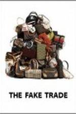 Watch The Fake Trade Zmovie