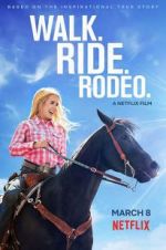 Watch Walk. Ride. Rodeo. Zmovie