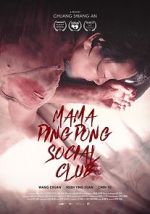 Watch Mama PingPong Social Club (Short 2018) Zmovie