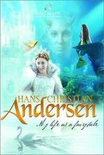 Watch Hans Christian Andersen: My Life as a Fairy Tale Zmovie