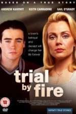 Watch Trial by Fire Zmovie