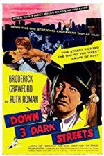 Watch Down Three Dark Streets Zmovie