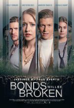 Watch Bonds Will Be Broken Zmovie