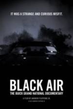 Watch Black Air: The Buick Grand National Documentary Zmovie