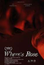 Watch Where's Rose Zmovie