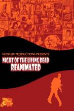 Watch Night of the Living Dead Reanimated Zmovie