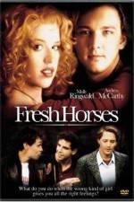 Watch Fresh Horses Zmovie