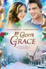 Watch By God's Grace Zmovie