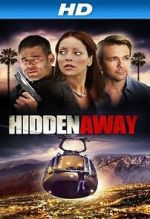 Watch Hidden Away Zmovie