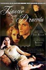 Watch Dracula\'s Fiancee Zmovie