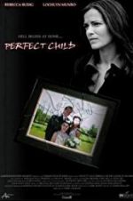 Watch Perfect Child Zmovie