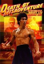 Watch Death by Misadventure: The Mysterious Life of Bruce Lee Zmovie
