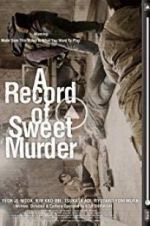 Watch A Record of Sweet Murderer Zmovie