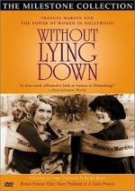 Watch Without Lying Down: Frances Marion and the Power of Women in Hollywood Zmovie