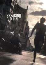 Watch BreakingPoint (Short 2016) Zmovie