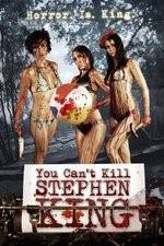 Watch You Can't Kill Stephen King Zmovie