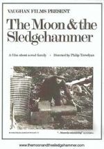 Watch The Moon and the Sledgehammer Zmovie