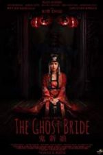 Watch The Ghost Bride Zmovie