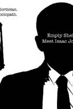 Watch Empty Shell Meet Isaac Jones Zmovie