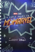 Watch A Fan\'s Guide to Ms. Marvel (Short 2022) Zmovie
