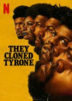 Watch They Cloned Tyrone Zmovie