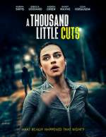 Watch A Thousand Little Cuts Zmovie