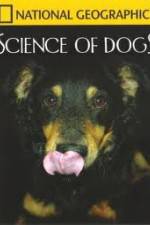 Watch National Geographic Science of Dogs Zmovie