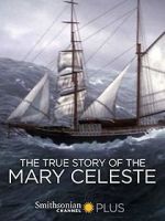 Watch The True Story of the Mary Celeste Zmovie