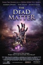 Watch The Dead Matter Zmovie