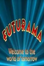 Watch 'Futurama' Welcome to the World of Tomorrow Zmovie