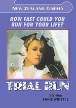 Watch Trial Run Zmovie