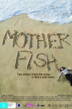Watch Mother Fish Zmovie