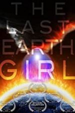 Watch The Last Earth Girl Zmovie