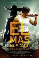 Watch El Ms Buscado Zmovie