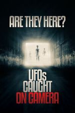 Watch Are they Here? UFOs Caught on Camera Zmovie