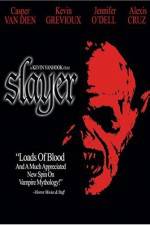 Watch Slayer Zmovie