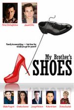 Watch My Brother\'s Shoes Zmovie