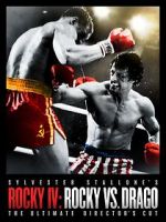 Watch Rocky IV: Rocky vs Drago - The Ultimate Director\'s Cut Zmovie