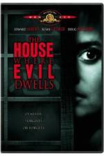 Watch The House Where Evil Dwells Zmovie