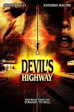 Watch Devils Highway Zmovie