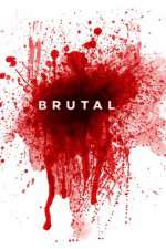 Watch Brutal Zmovie